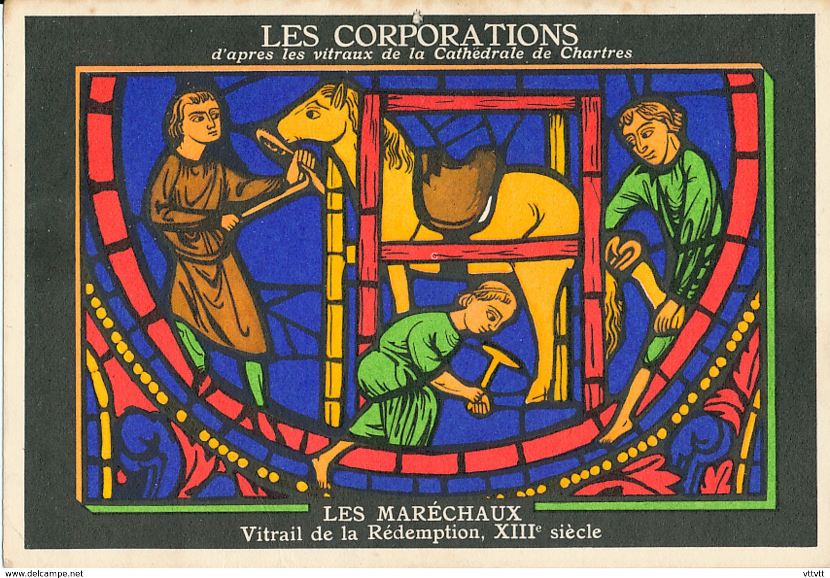 Métiers, Chartres, Cathédrale, Vitrail De La Rédemption : Corporations, Les Maréchaux, Pub Aspirine, Dentifrice - Chartres