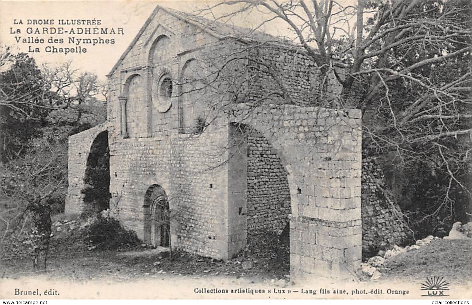La Garde Adhémar      26    Vallée Des Nymphes.La Chapelle   (Voir Scan) - Andere & Zonder Classificatie