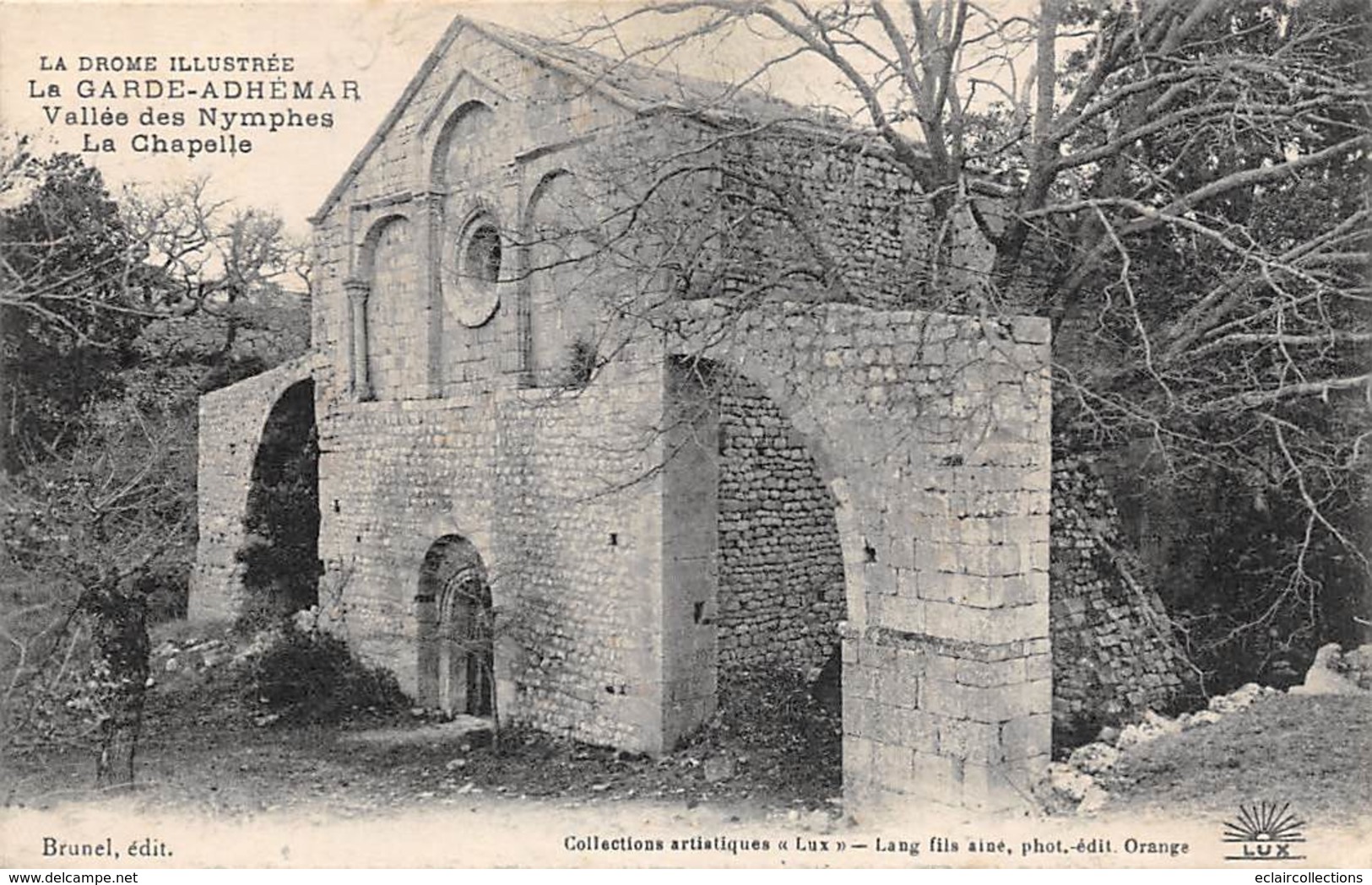 La Garde Adhémar      26    Vallée Des Nymphes.La Chapelle   (Voir Scan) - Autres & Non Classés