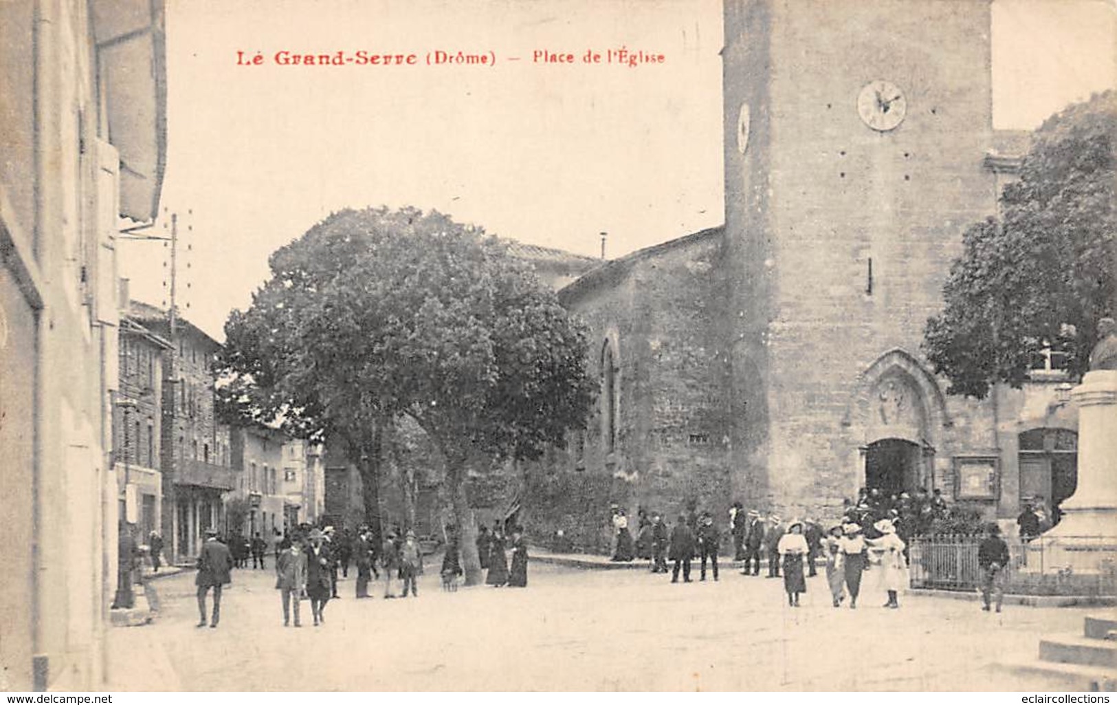 La Grande Serre       26     Place De L'Eglise. Sortie De Messe ? (Voir Scan) - Andere & Zonder Classificatie