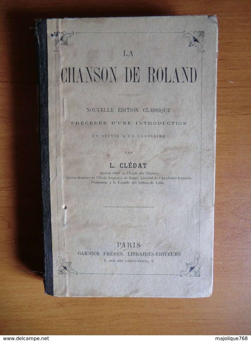 Livre De Léon Clédat-la Chanson De Roland-nouvelle édition Classique- 1887 - 1801-1900