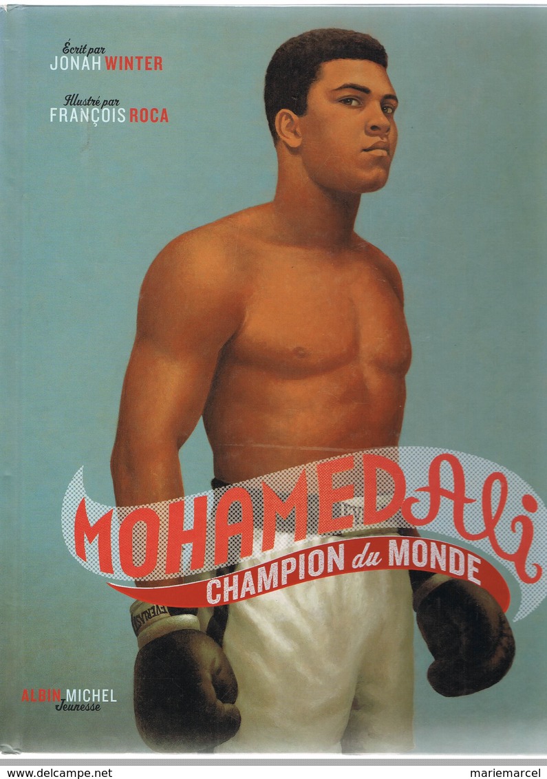 B.D.  BOXE. MOHAMED ALI. CASSIUS MARCELLUS CLAY. - Sport