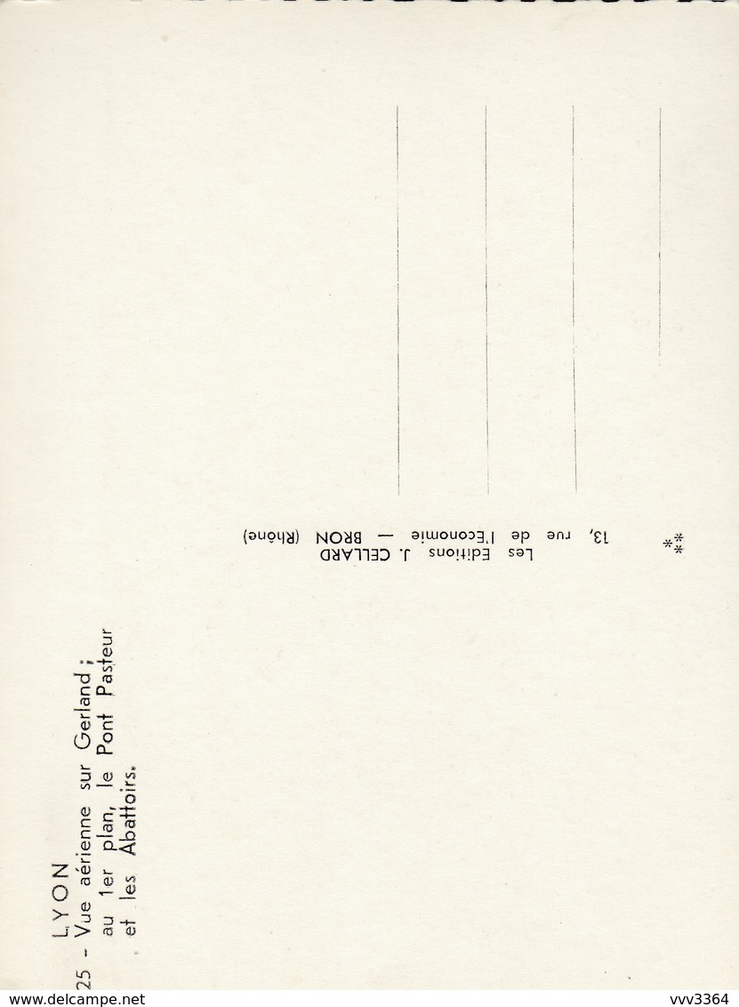 LYON: Vue Aérienne Sur Gerland; Au 1er Plan, Le Pont Pasteur Et Les Abattoirs - Altri & Non Classificati