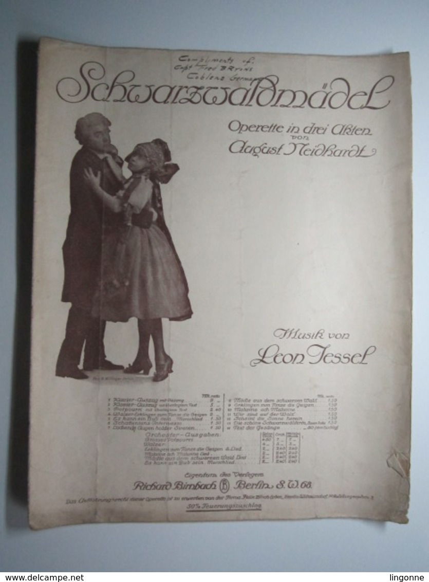 PARTITION SCHWARZWALDMÄDEL OPERETTE IN DREI AKTEN VON AUGUST MEIDHARDT COMPLIMENTS OF CAPT FRED BRYONS COBLENZ 27 X 34 - Autres & Non Classés