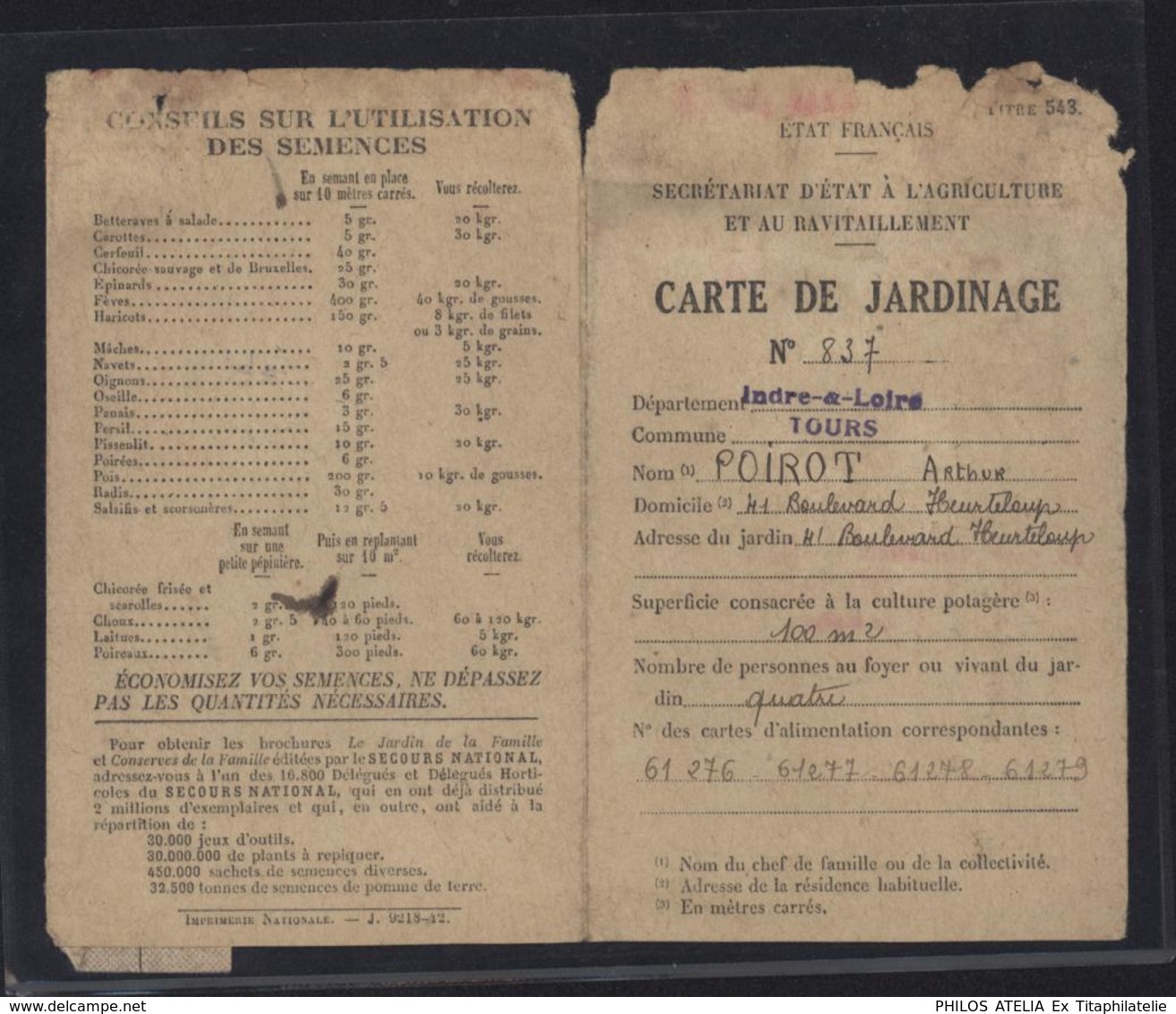 Guerre 39 45 Etat Français Carte Ravitaillement Carte Jardinage Pour Achat Semences Ticket Rationnement Tours 1943 44 - Guerre De 1939-45