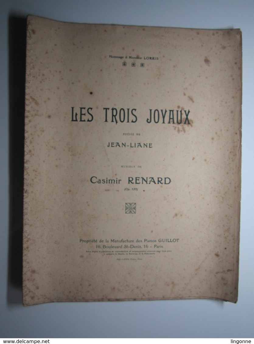 PARTITION LES TROIS JOYAUX Poésie De JEAN LIANE CASIMIR RENARD LORRIS 27,5 X 35 Cm Env - Autres & Non Classés