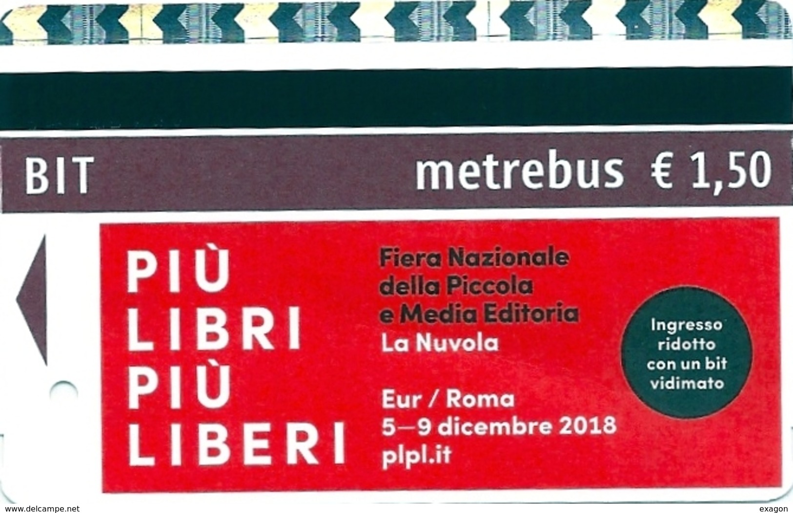 BIGLIETTO   BIT  METROBUS  -  Città Di  ROMA   -    Validità 100 Minuti -   Anno 2018. - Europa