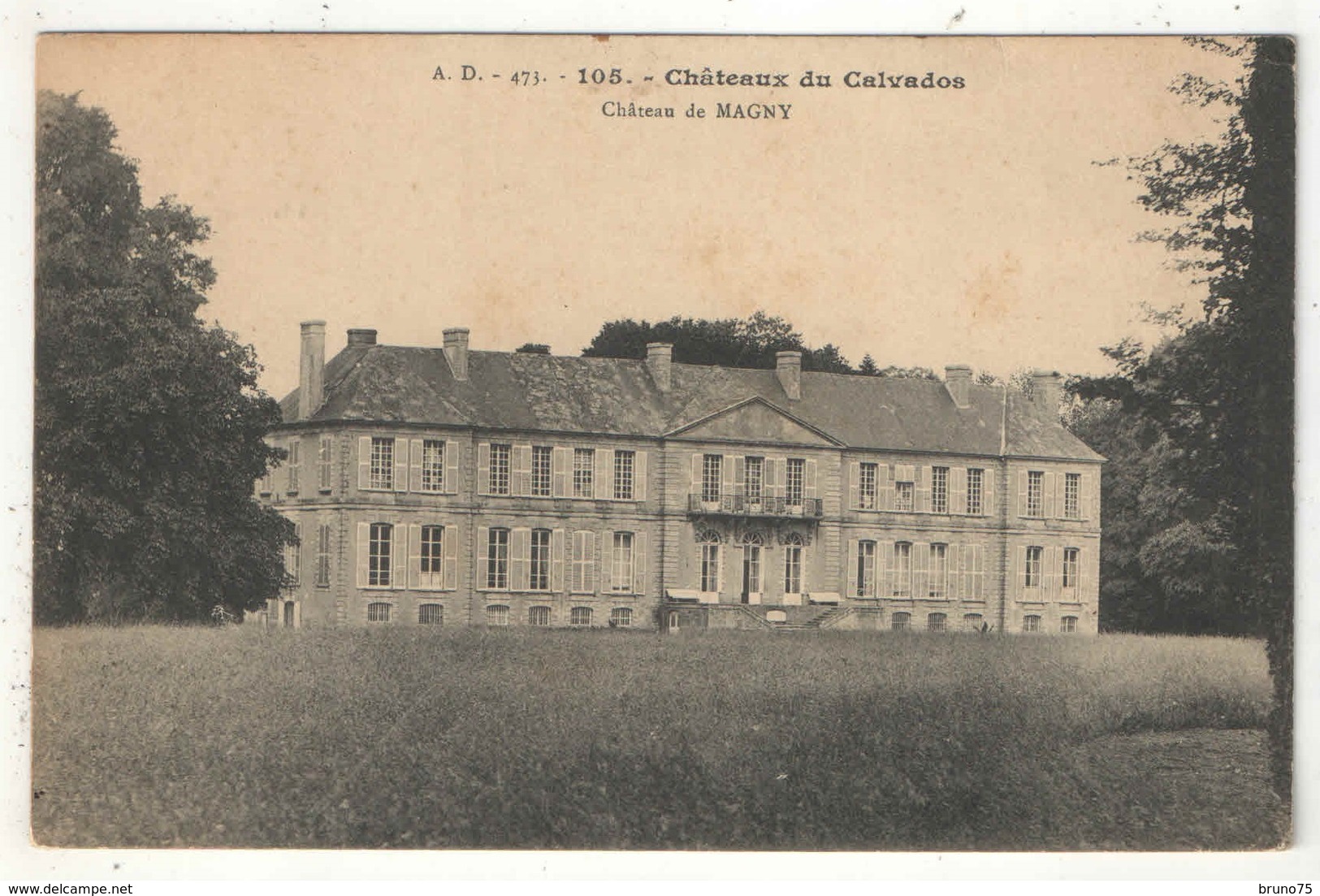 14 - Château De MAGNY - AD 473 - Châteaux Du Calvados 105 - Autres & Non Classés