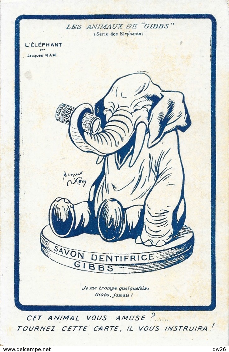 Publicité: Les Animaux De Gibbs (Dentifrice, Brosse à Dents) Illustration Nam: L'Eléphant: Je Me Trompe - Autres & Non Classés