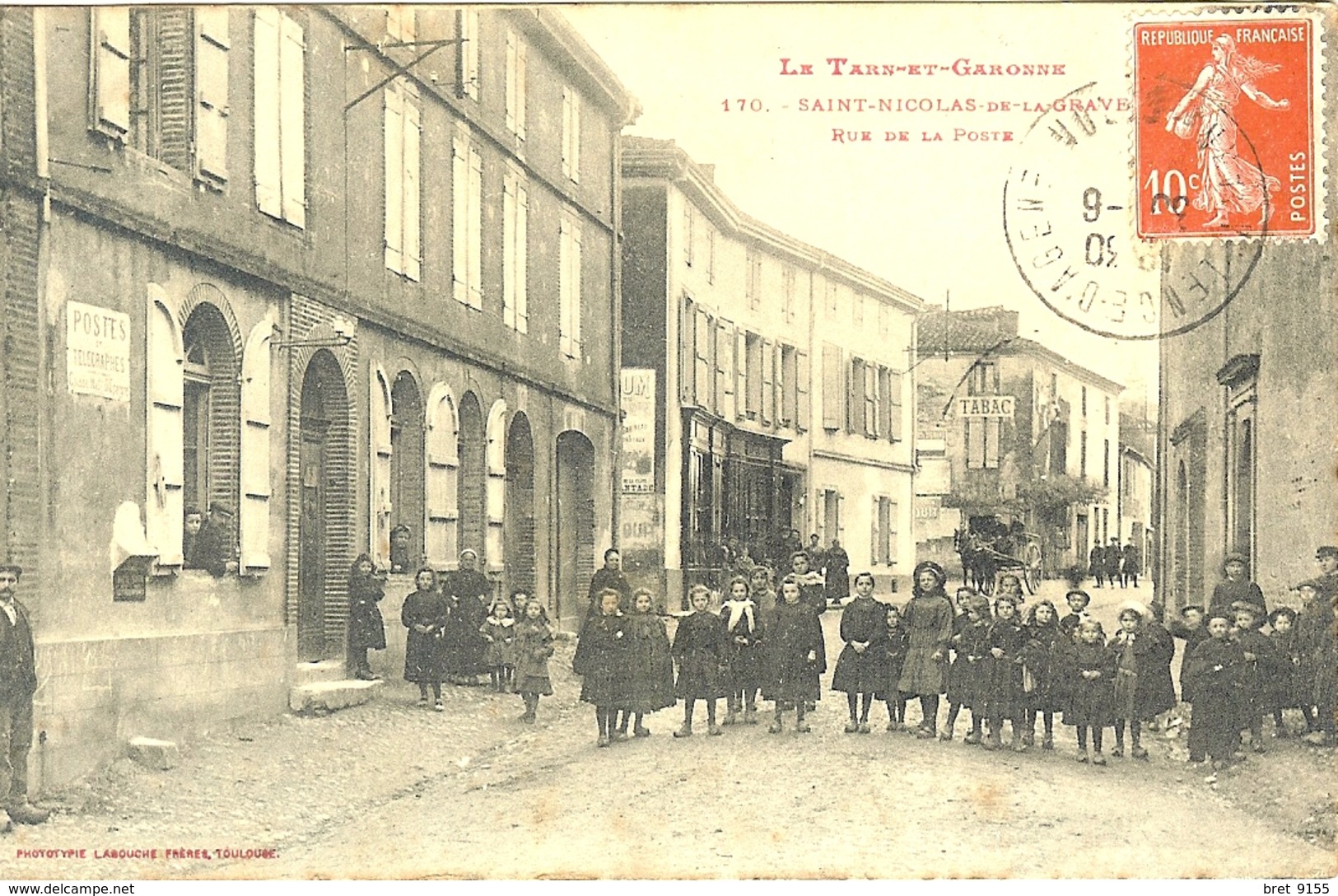 82 SAINT NICOLAS DE LA GRAVE GROSSE ANIMATION DEVANT LA POSTE UN PEU PLUS LOIN LE TABAC - Saint Nicolas De La Grave