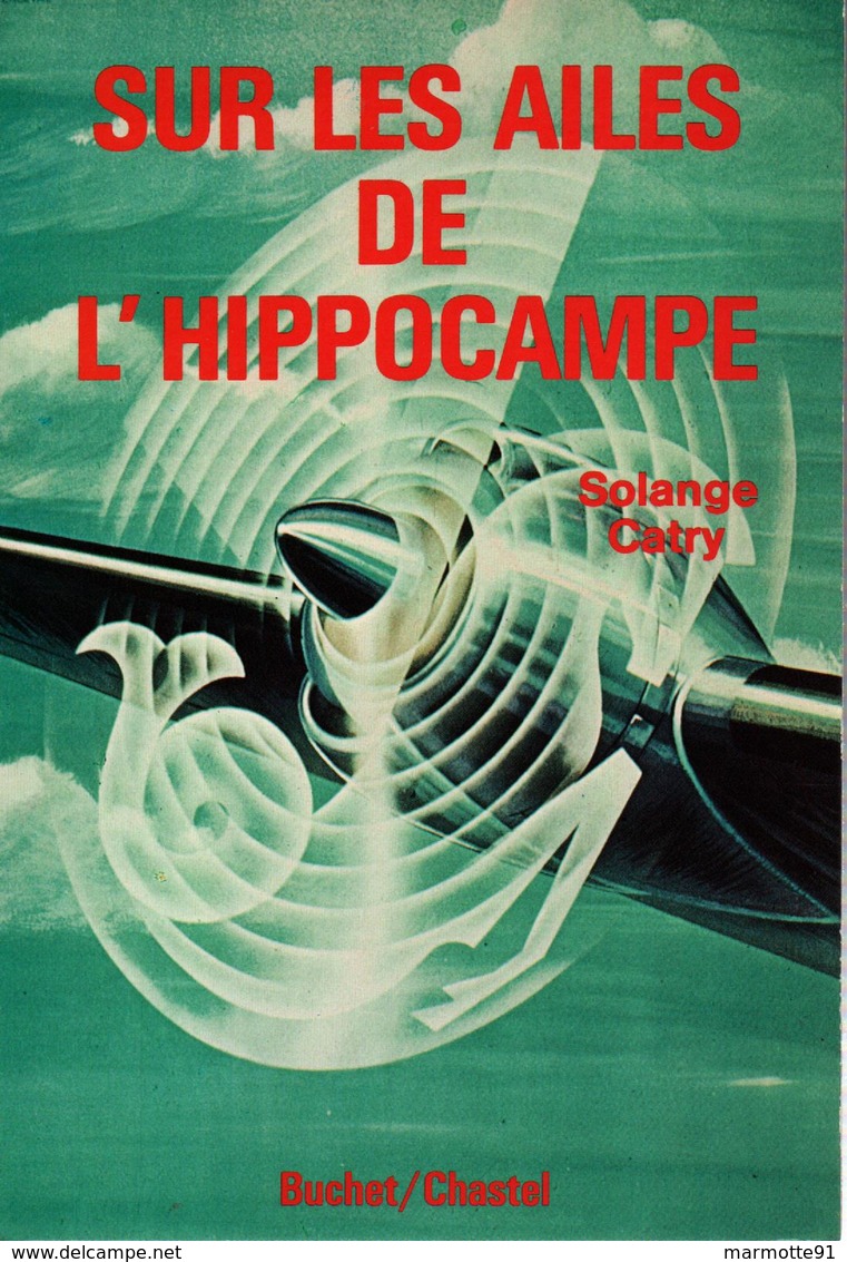 SUR LES AILES HIPPOCAMPE RECIT HOTESSE DE L AIR  50 ANS AIR FRANCE AVIATION CIVILE - AeroAirplanes