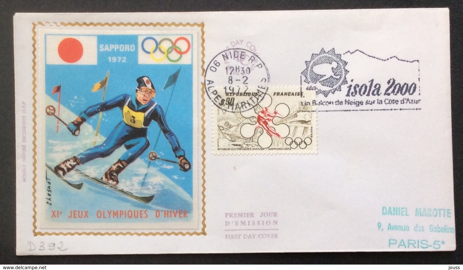 D392 « Isola 2000 Un Balcon De Neige Sur La Côte D’Azur » Premier Jour Jeux Olympiques Sapporo 1705 Nice 8/2/1972 - Mechanical Postmarks (Advertisement)