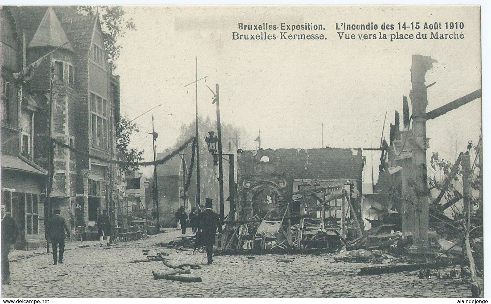 Bruxelles-Exposition - L'Incendie Des 14-15 Août 1910 - Bruxelles Kermesse - Vue Vers La Place Du Marché - Expositions Universelles