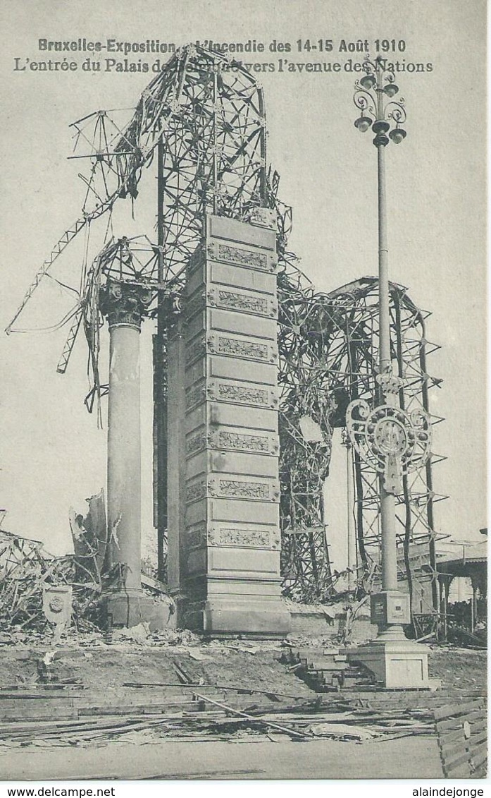 Bruxelles-Exposition - L'Incendie Des 14-15 Août 1910 - L'Entrée Du Palais De Belgique Vers L'avenue Des Nations - Expositions Universelles