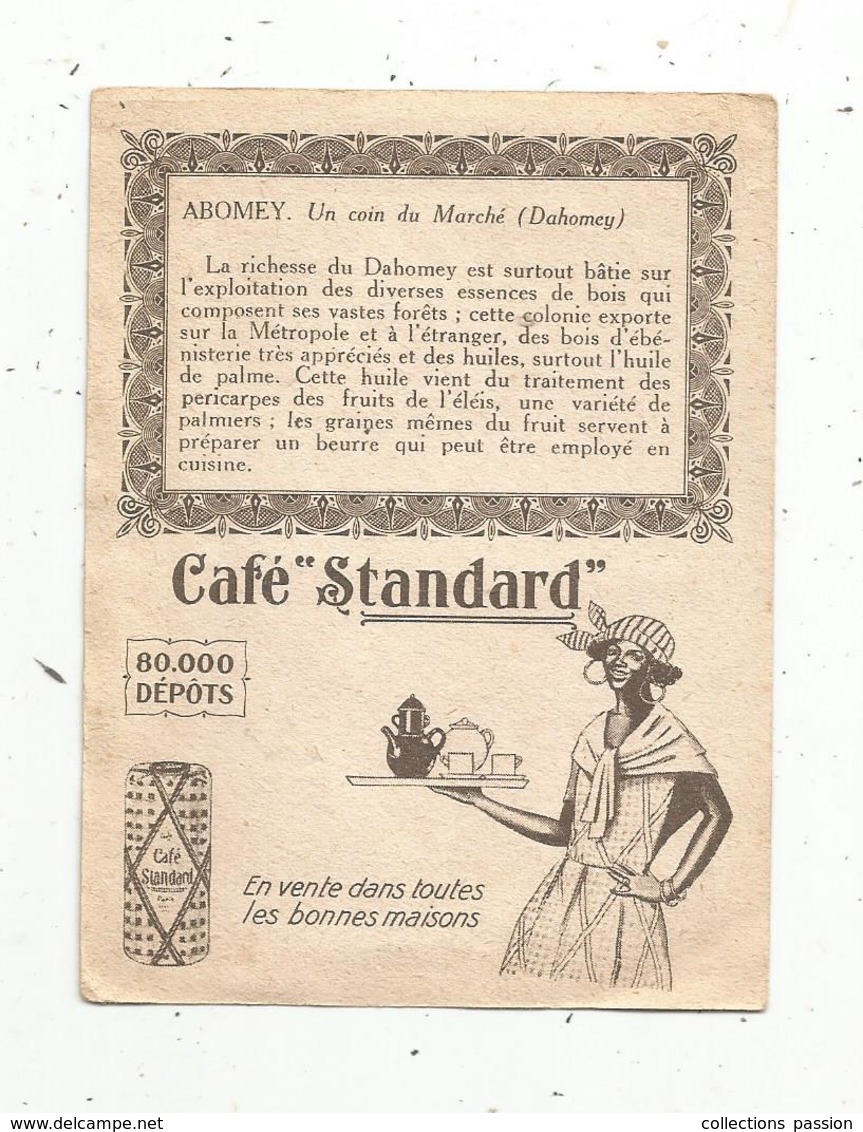 Café STANDARD , DAHOMEY ,  ABOMEY ,  Un Coin Du Marché ,les Colonies Françaises , Collection N° 2 , 2 Scans - Thee & Koffie