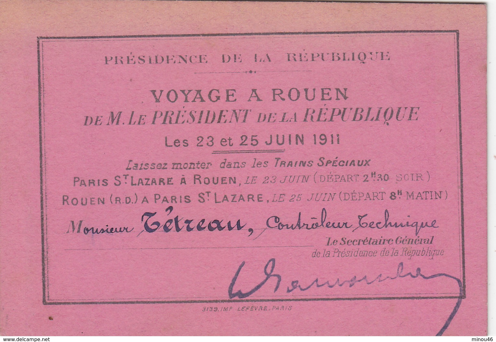T.RARE LAISSEZ PASSER TRAIN SPECIAL.PRESIDENT DE LA REPUBLIQUE A. FALLIERES.PARIS A ROUEN A.R. 23-25/06/1911.T.B.ETAT - Documents Historiques