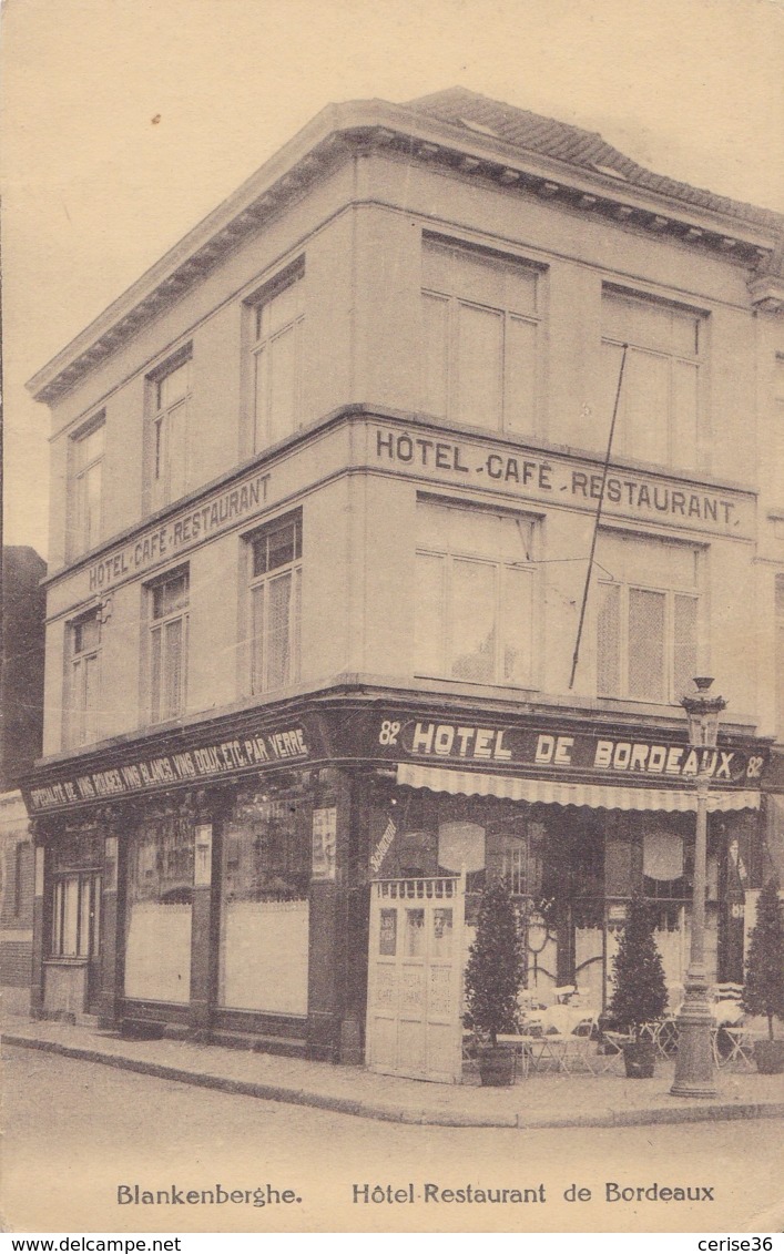 Blankenberghe Hôtel Restaurant De Bordeaux Rue De L'Eglise N° 82 - Blankenberge