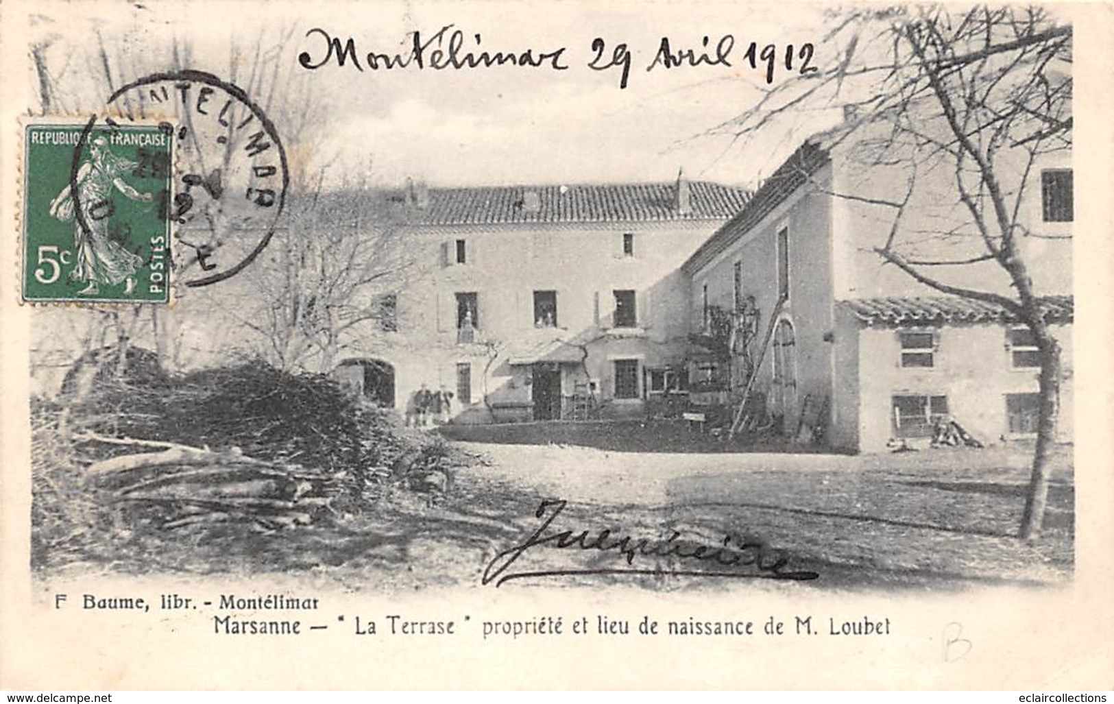 Marsanne    26     La Terrasse, Lieu De Naissance D'Emile Loubet     (Voir Scan) - Autres & Non Classés