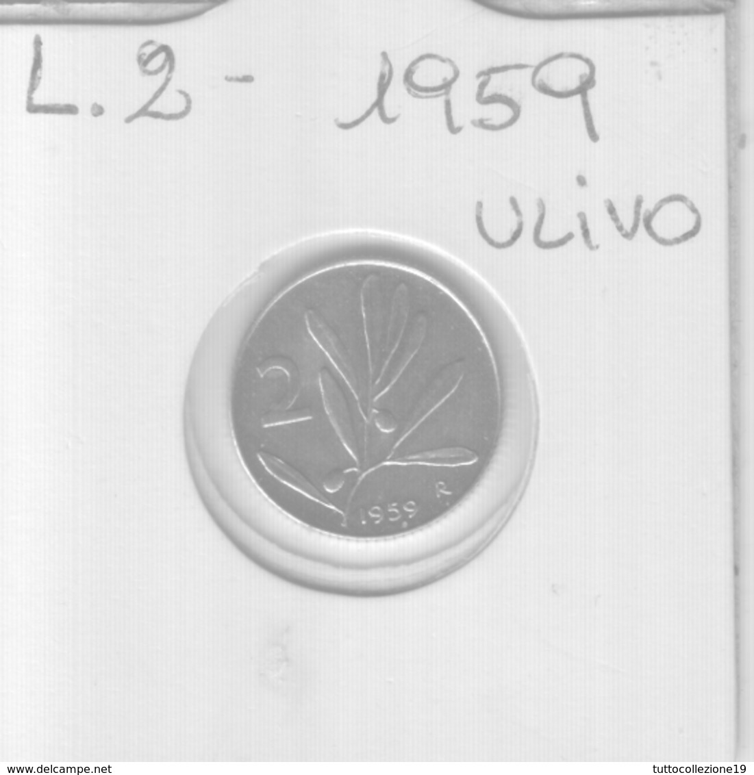 VENDO L.2 ULIVO DEL 1959 - STATO DI CONSERVAZIONE SPL - - 2 Liras