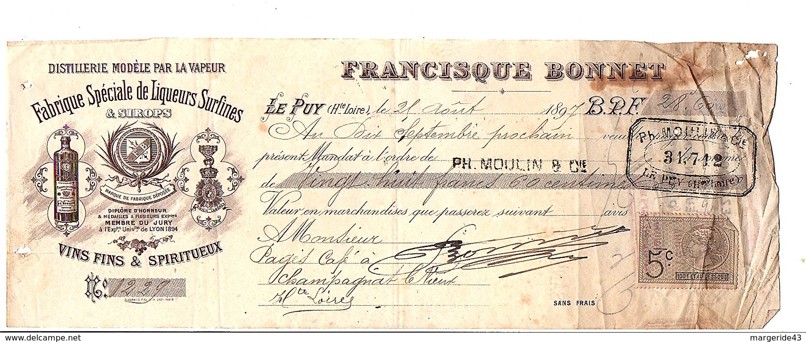 1897 TRAITE FRANCISQUE BONNET DISTILLERIE Au PUY EN VELAY HAUTE LOIRE - 1800 – 1899