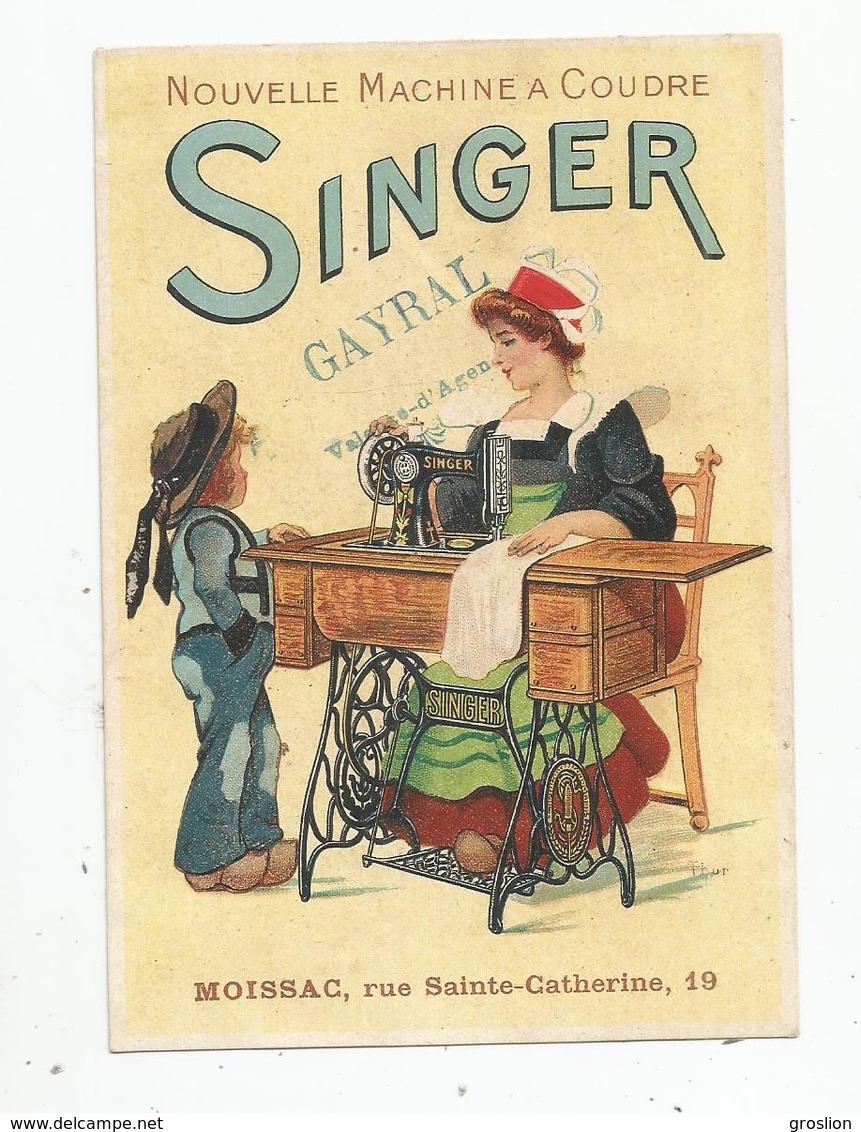 SINGER MACHINES A COUDRE CARTE PUBLICITAIRE (MOISSAC ET GAYRAL VALENCE D'AGEN) - Reclame