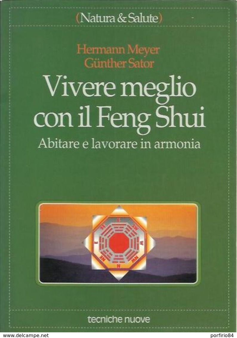 H. MEYER G. SATOR VIVERE MEGLIO CON IL FENG SHUI - TECNICHE NUOVE - Salud Y Belleza