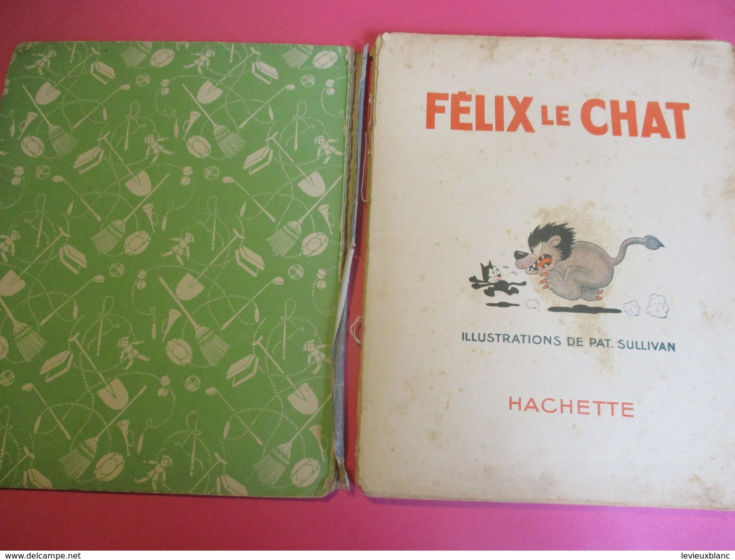 FELIX Le CHAT/Hachette/Pat Sullivan /King Features Syndicate/ Winckler  Et Librairie Hachette N° 1 /1931     BD144 - Félix Le Chat