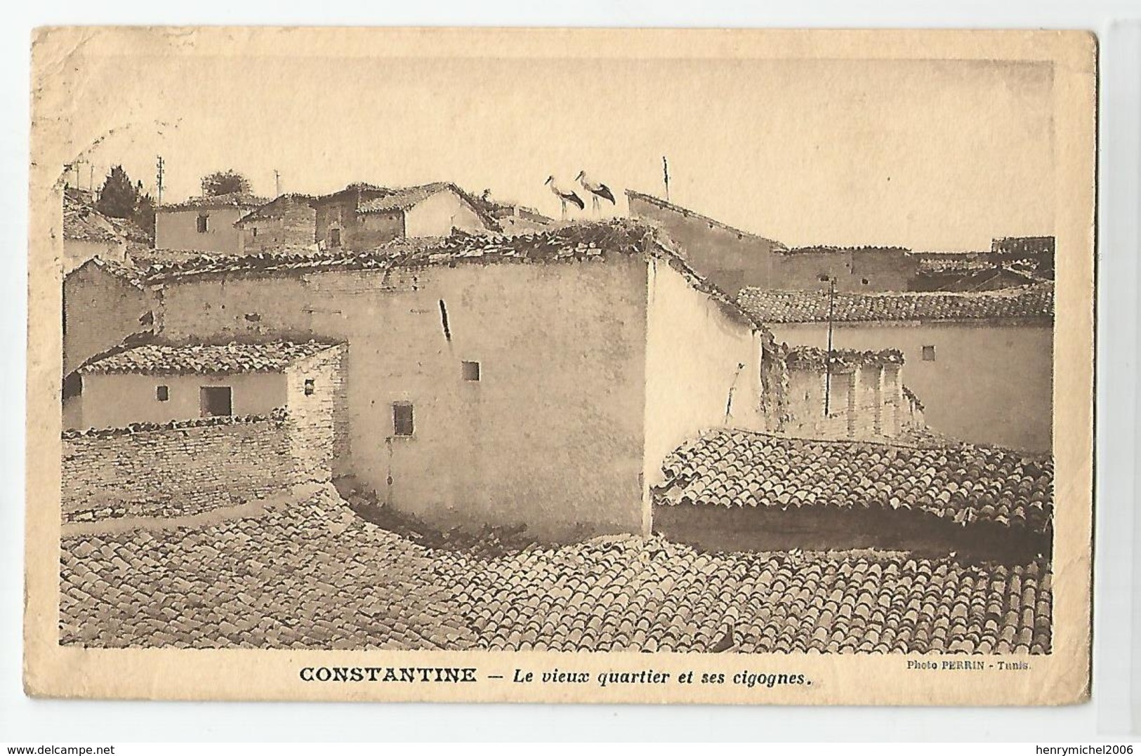 Algérie - Constantine Le Vieux Quartier Et Ses Cigognes Cigogne 1932 Ed Spéciale Grand Hotel De Paris,photo Perrin Tunis - Konstantinopel