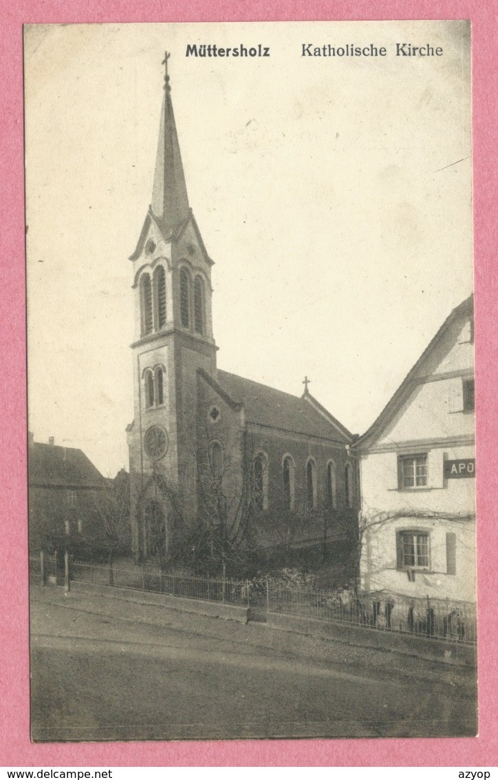 67 - MÜTTERSHOLZ - MUTTERSHOLTZ - Katholische Kirche - Autres & Non Classés