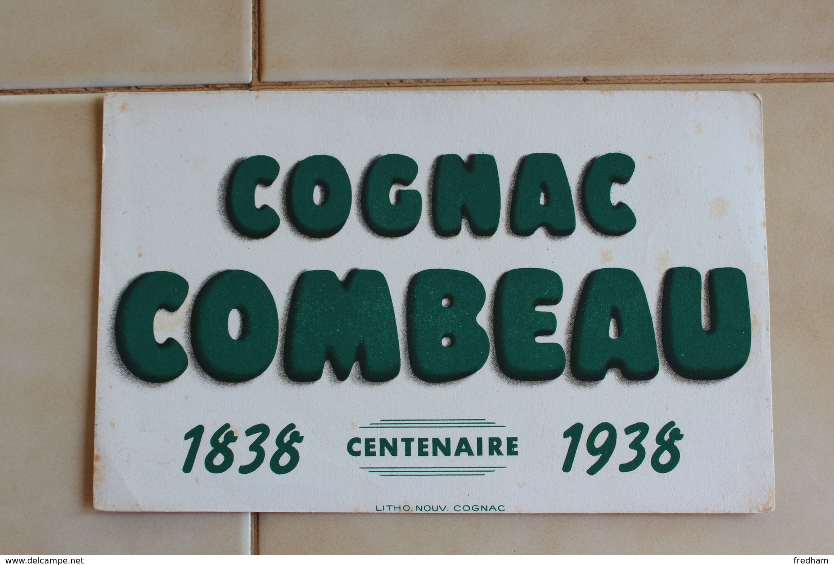 BUVARD, CENTENAIRE DU COGNAC COMBEAU 1938 - Liqueur & Bière