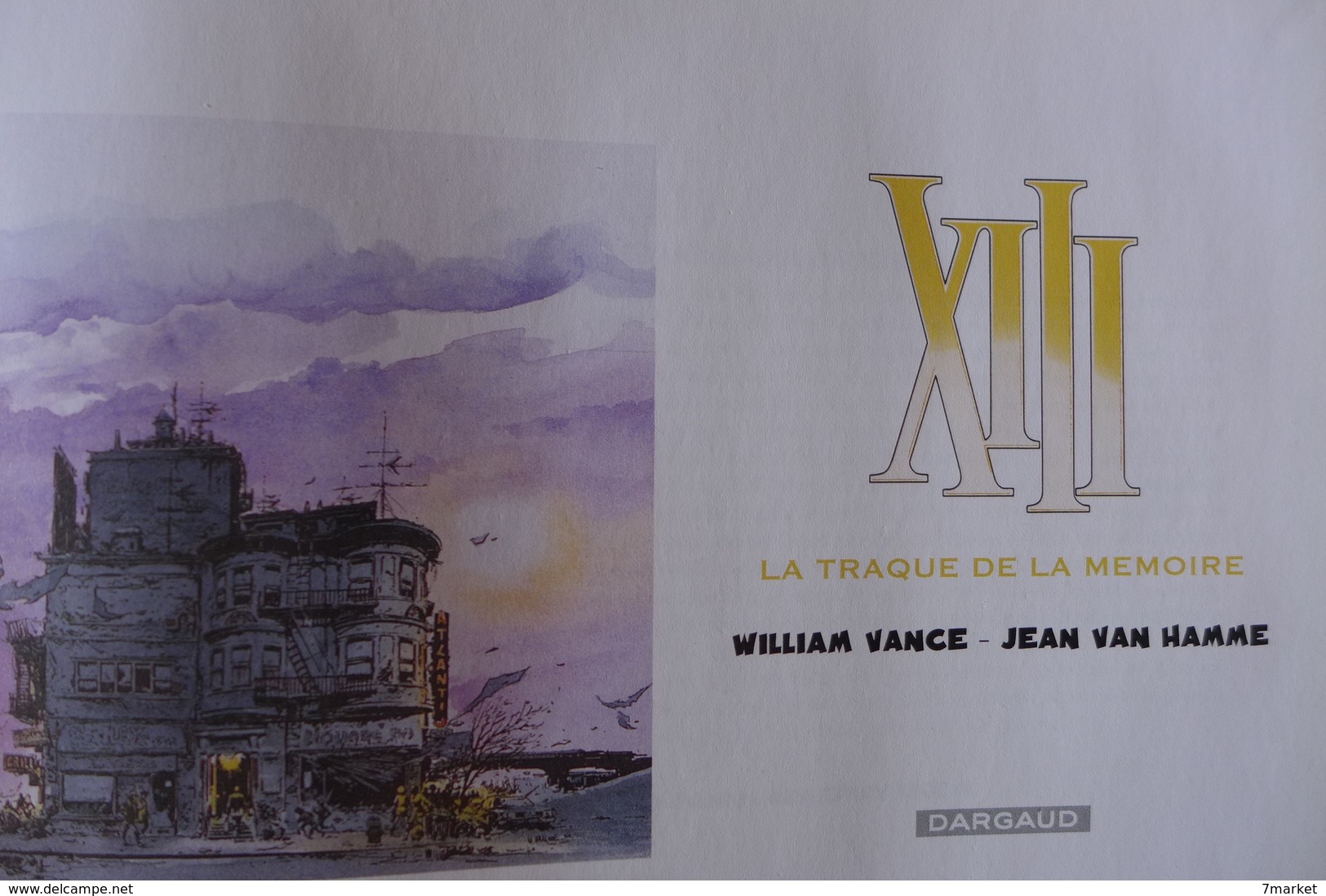 William Vance, Jean Van Hamme - XIII La Traque De La Mémoire / 2011 - éd. Dargaud EO Hors Commerce - XIII