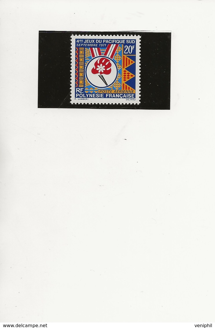 POLYNESIE - POSTE AERIENNE N° 45 NEUF INFIME CHARNIERE -ANNEE 1971 - Unused Stamps