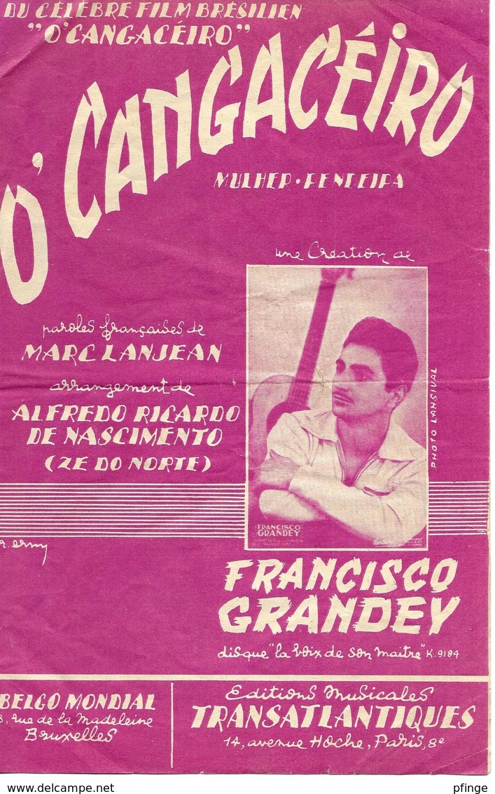 O' Cangaceiro - Francisco Grandey. (p: Marc Lanjean - M:  Alfredo Ricardo De Nascimiento), 1953 - Autres & Non Classés