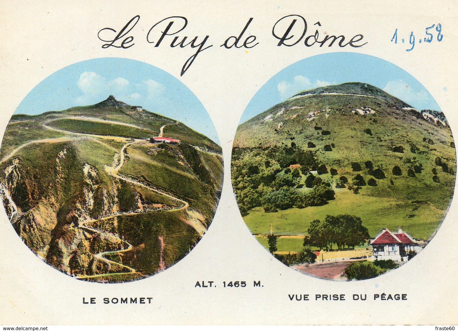 Le Puy De Dôme - Le Sommet & Vue Prise Du Péage - Other & Unclassified