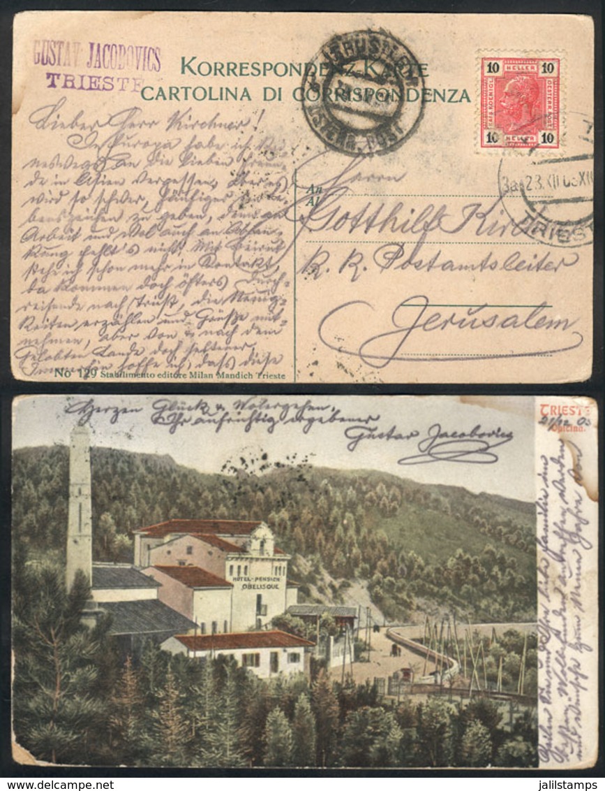 AUSTRIA: PC (Hotel Pension Obelisque) Sent From Trieste To JERUSALEM On 21/DE/1903, Franked With 10h., And Arrival Cance - Briefe U. Dokumente