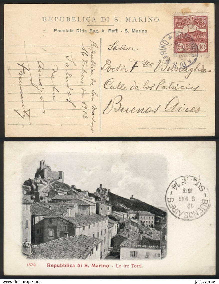 SAN MARINO: Postcard With Nice View ("Le Tre Torri") Franked With 10c. And Sent To Buenos Aires On 16/FE/1913, VF Qualit - Otros & Sin Clasificación