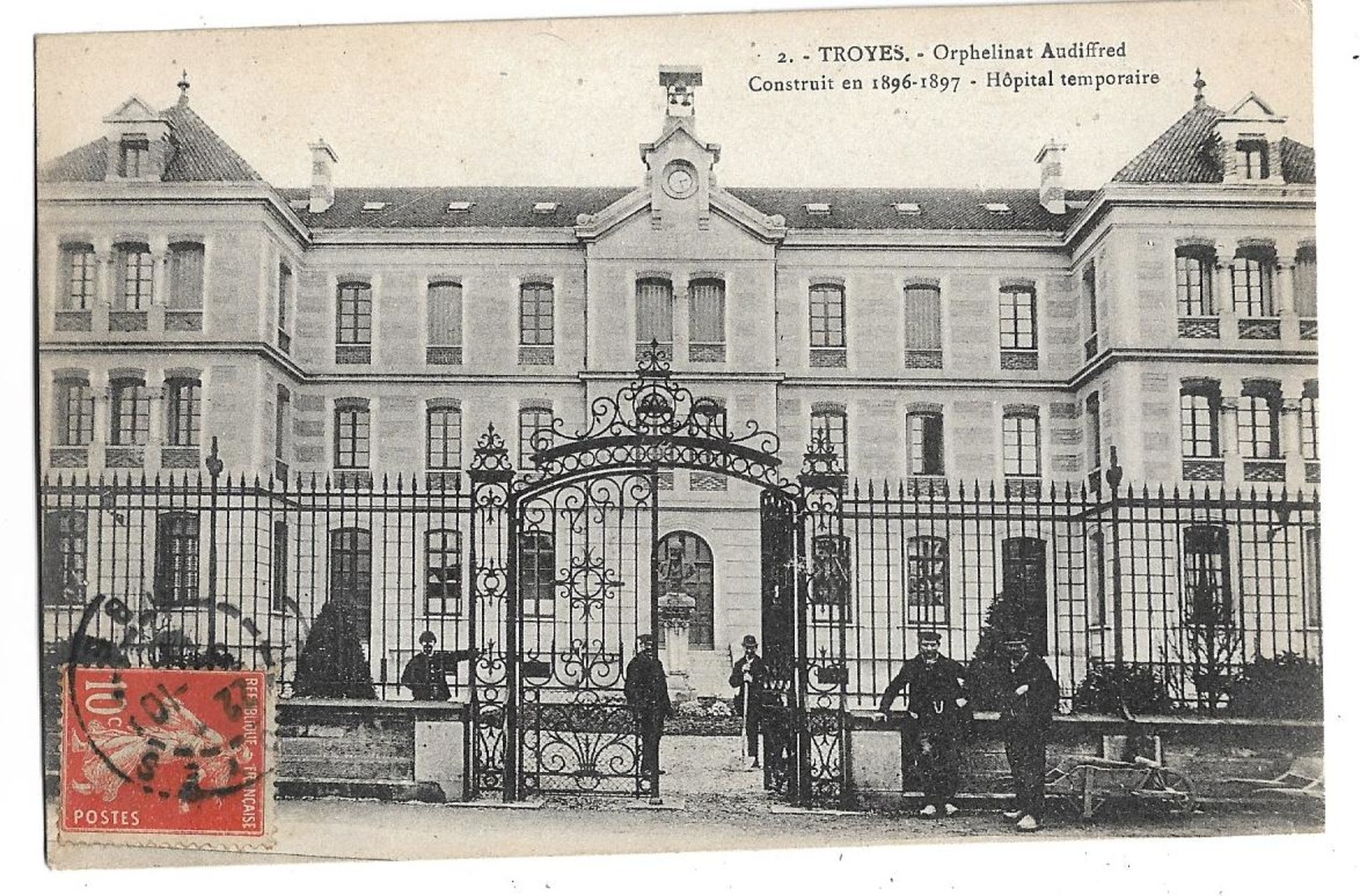 CPA  De  TROYES  (10)  -  Orphelinat Audiffred Construit En  1896-1897 -  Hôpital  Temporaire      //    TBE - Troyes