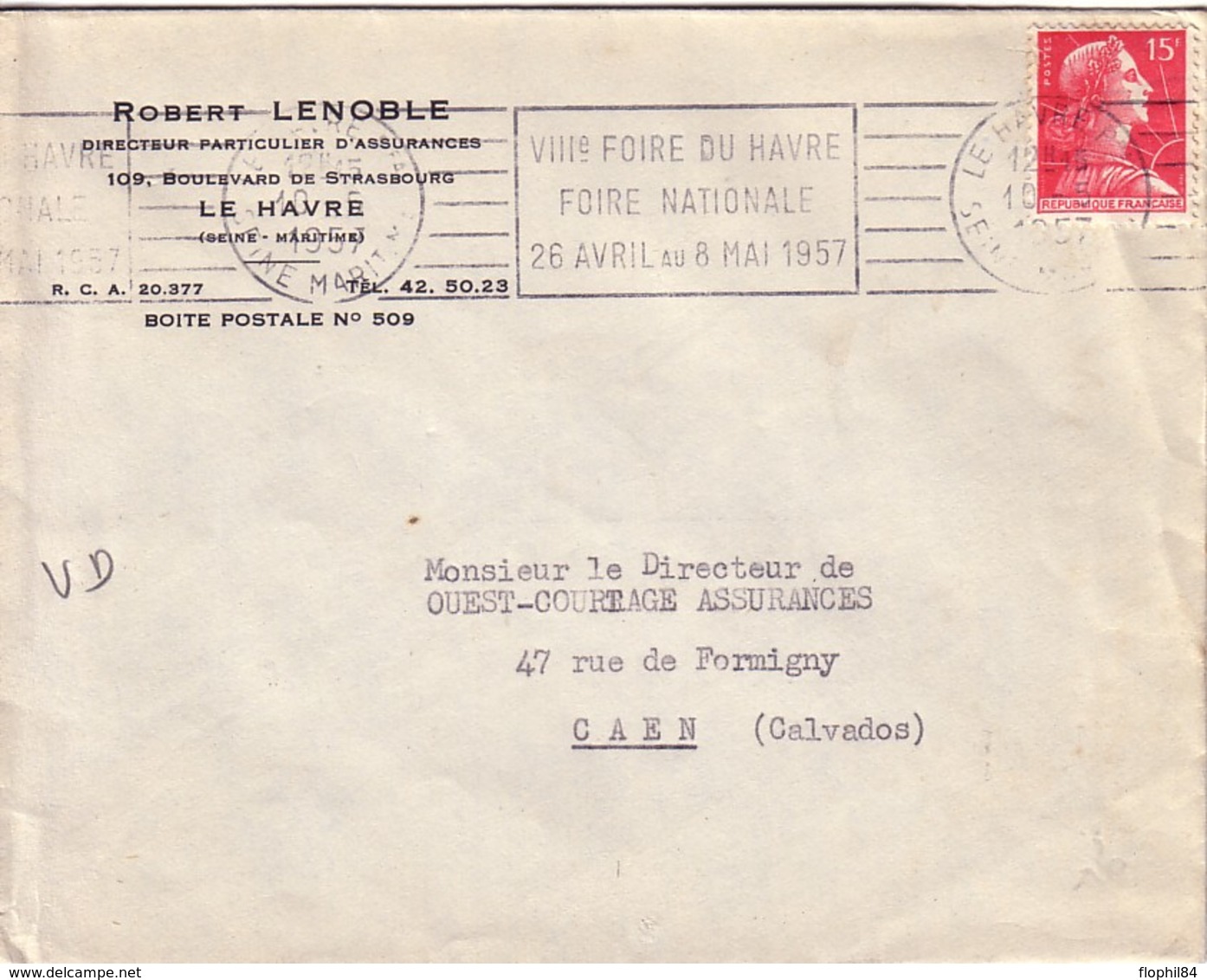 MULLER - SEINE MARITIME - LE HAVRE -VIIIe FOIRE DU HAVRE FOIRE NATIONALE 28 AVRIL AU 8 MAI 1957. - Annullamenti Meccanici (pubblicitari)