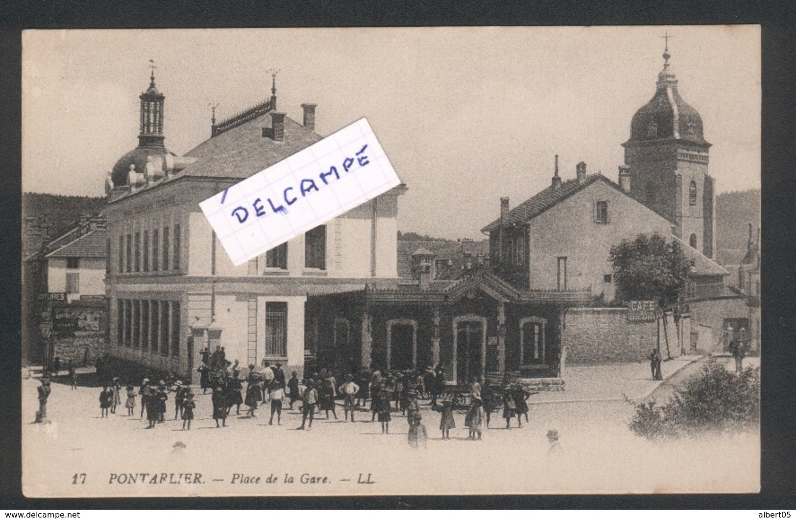 Pontarlier -Place De La Gare Et Ancienne Gare Du Tacot Pontarlier-Mouthe  LL N° 17 - Pontarlier