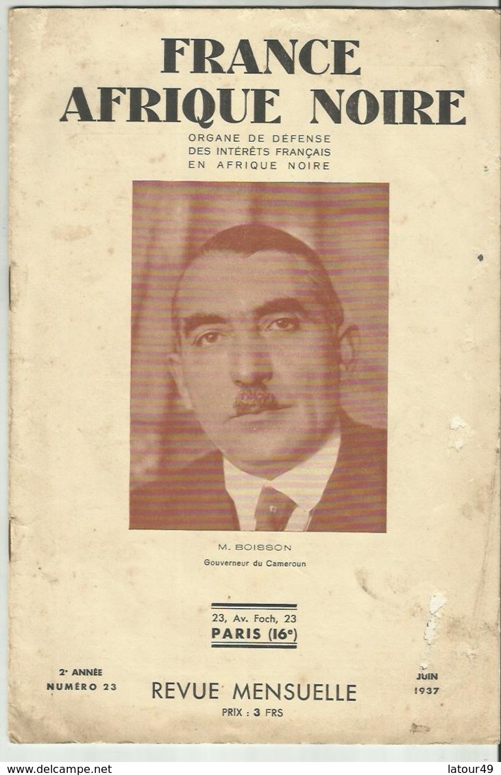 France Afrique Noire 2 Livres Organe De Defence Mai Juin 1937 M Court Gouverneur Du Niger Et Boisson Gouverneur Cameroun - Français