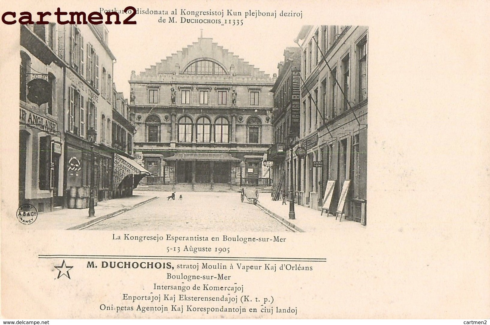 ESPERANTO BOULOGNE-SUR-MER CONGRES ESPERANTISTE 1905 M. DUCHOCHOIS MOULIN A VAPEUR ORLEANS - Boulogne Sur Mer