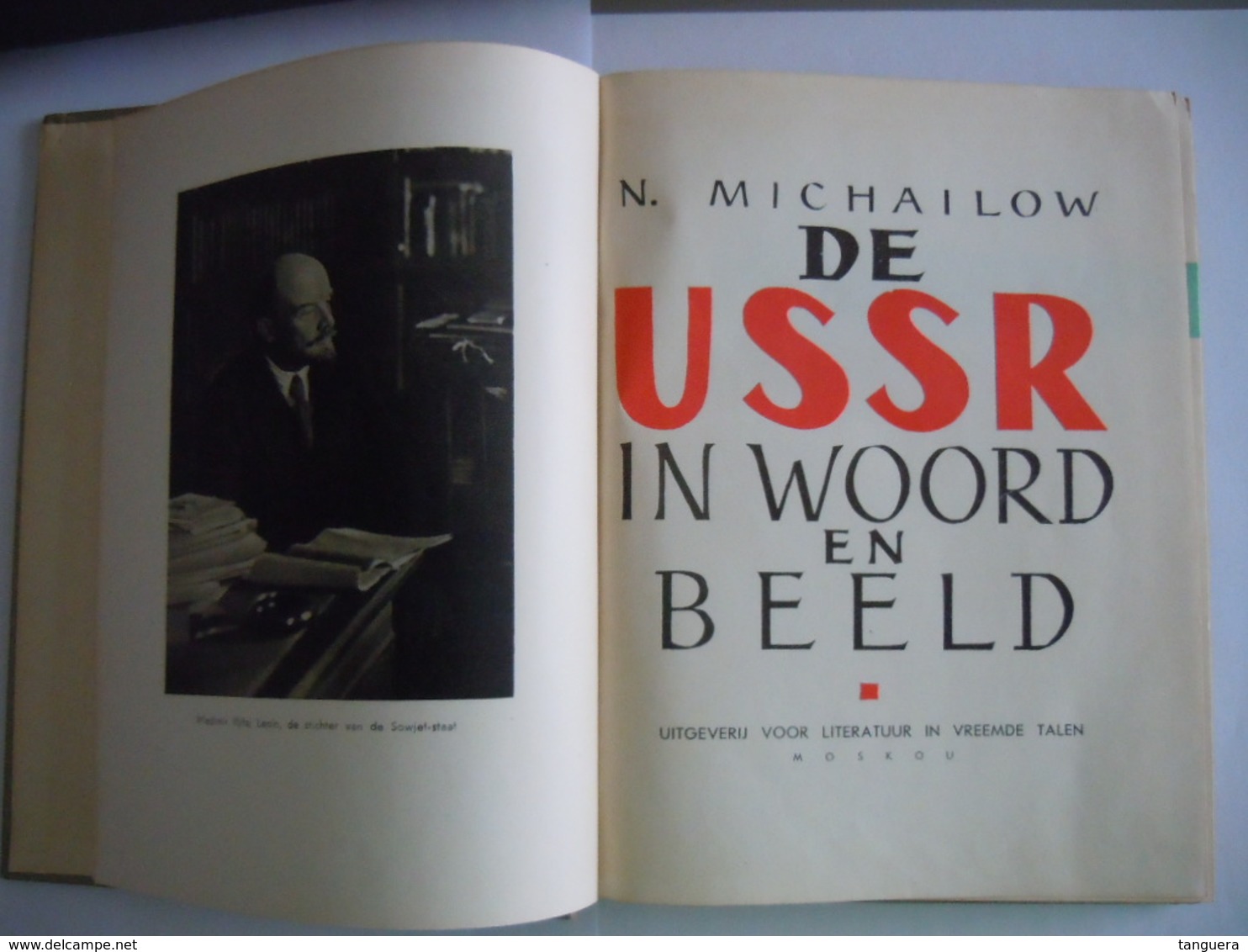 De USSR In Woord En Beeld N. Michailow Circa 1960 - Histoire