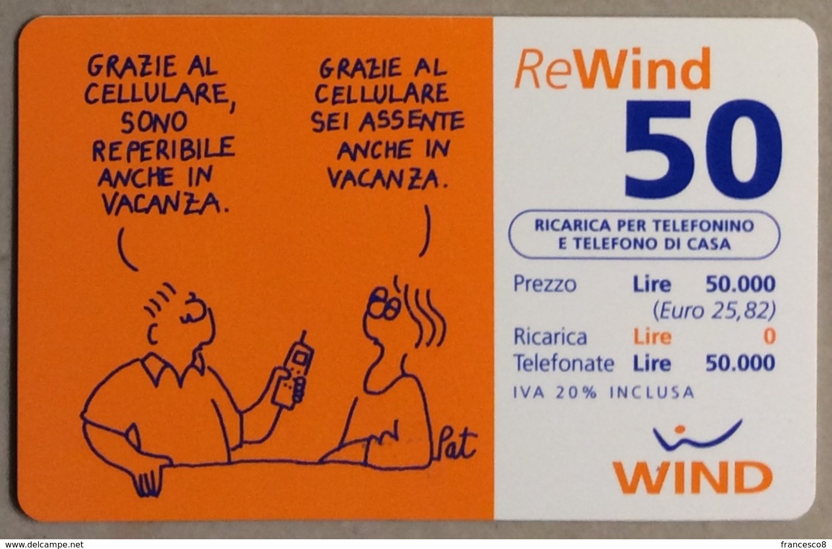 50 WIND REWIND PAT... Grazie Al Cellulare, Sono Reperibile Anche In Vacanza... - Fumetti