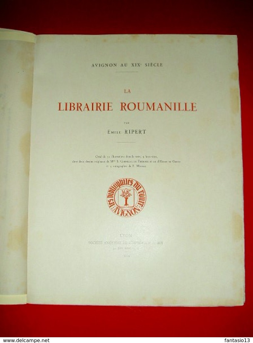 La Librairie Roumanille  Avignon Au XIXe  Emile Ripert 1934 E.O.  Félibrige  Frédéric Mistral.... - Provence - Alpes-du-Sud