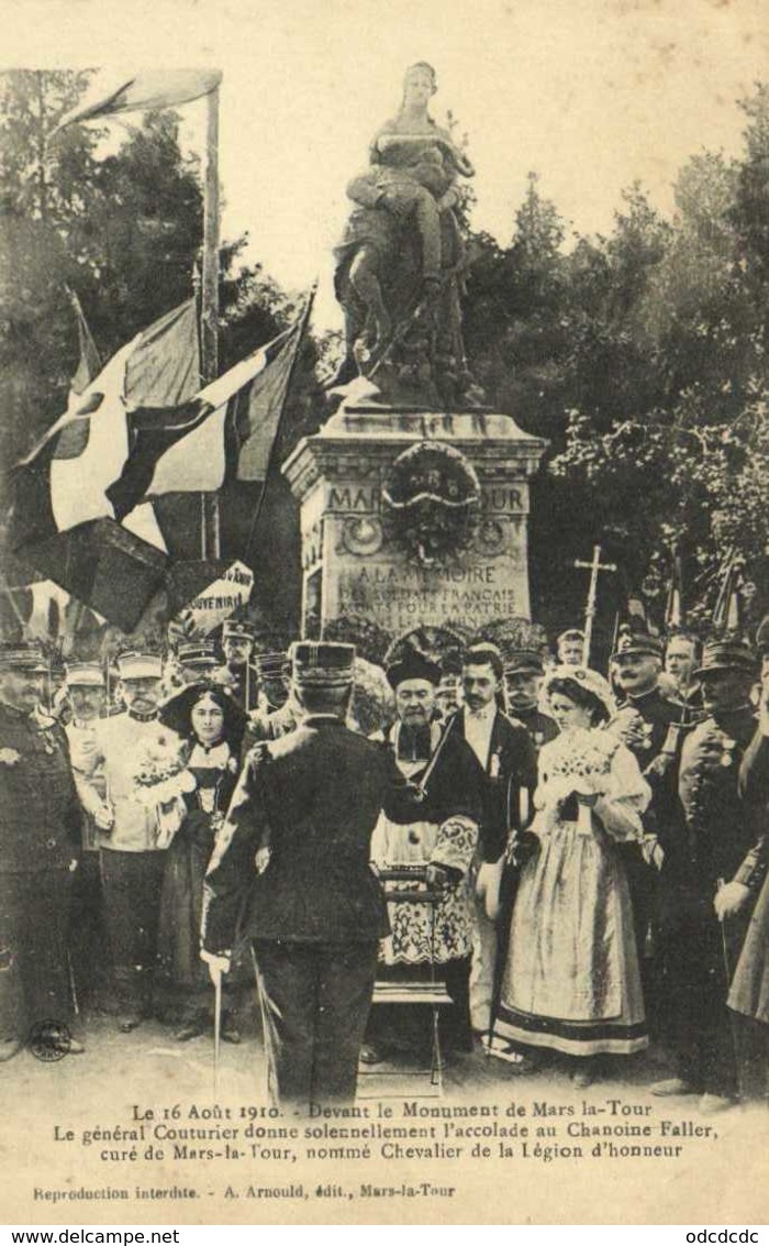 MARS LA TOUR 16 AOUT 1916 Devant Le Monument De Mars La Tour Le General Couturier Et Le Chamoine Faller Legion D'Honneur - Autres & Non Classés