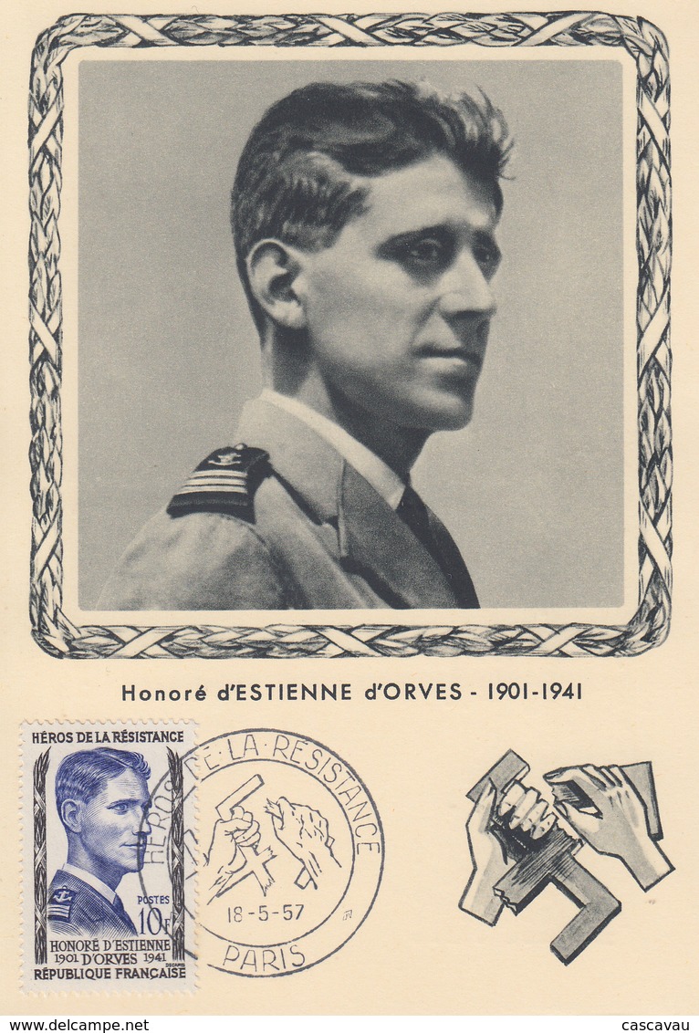 Carte  Maximum  1er Jour   FRANCE   HEROS  DE  LA  RESISTANCE   Honoré   D' ESTIENNE   D' ORVES     PARIS    1957 - 1950-1959
