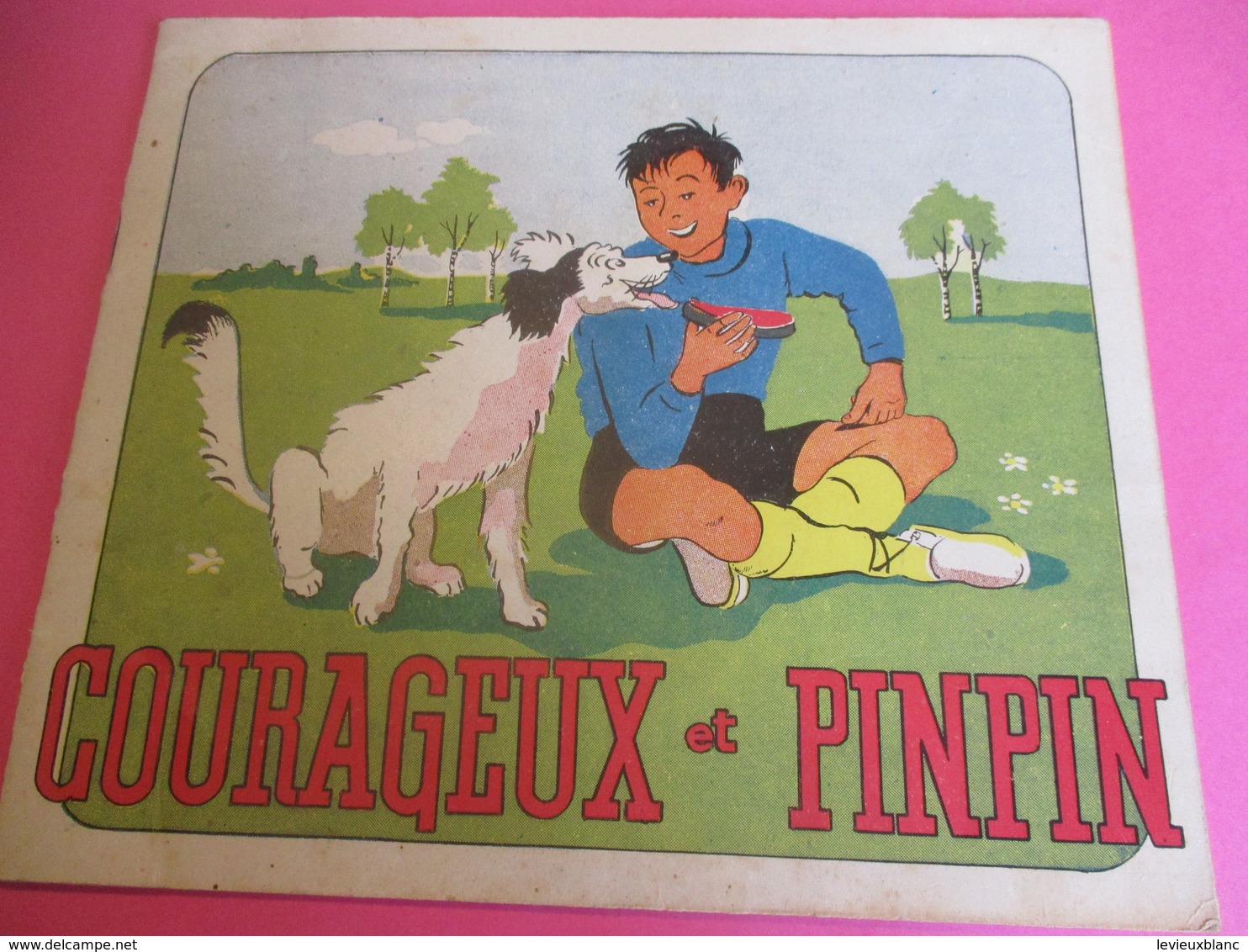 Album Illustré/Aventures De Courageux Et Pinpin/ P Fix-Masseau/ JJP/ L'Edition Artistique /1941   BD160 - Märchen