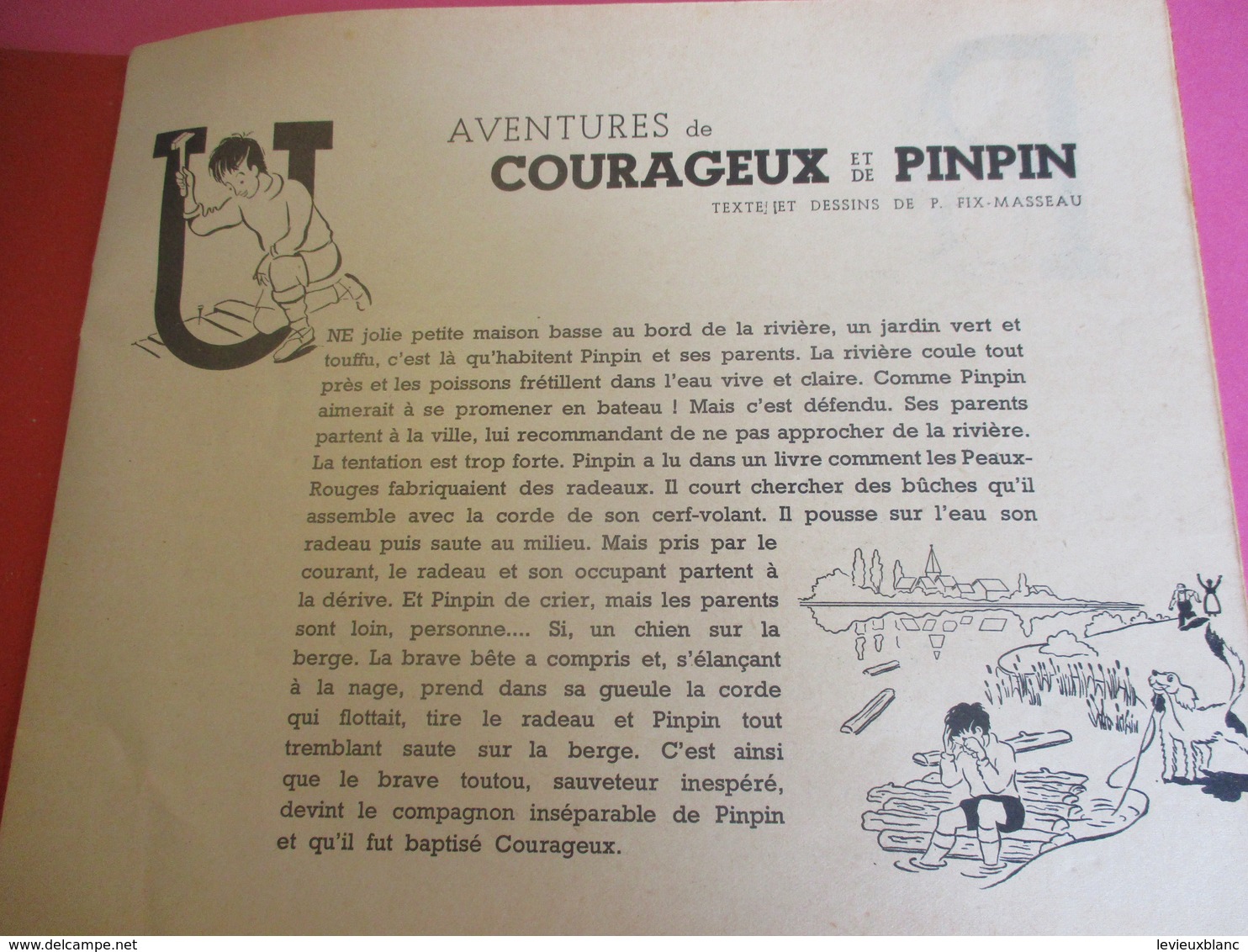 Album Illustré/Aventures De Courageux Et Pinpin/ P Fix-Masseau/ JJP/ L'Edition Artistique /1941   BD160 - Contes