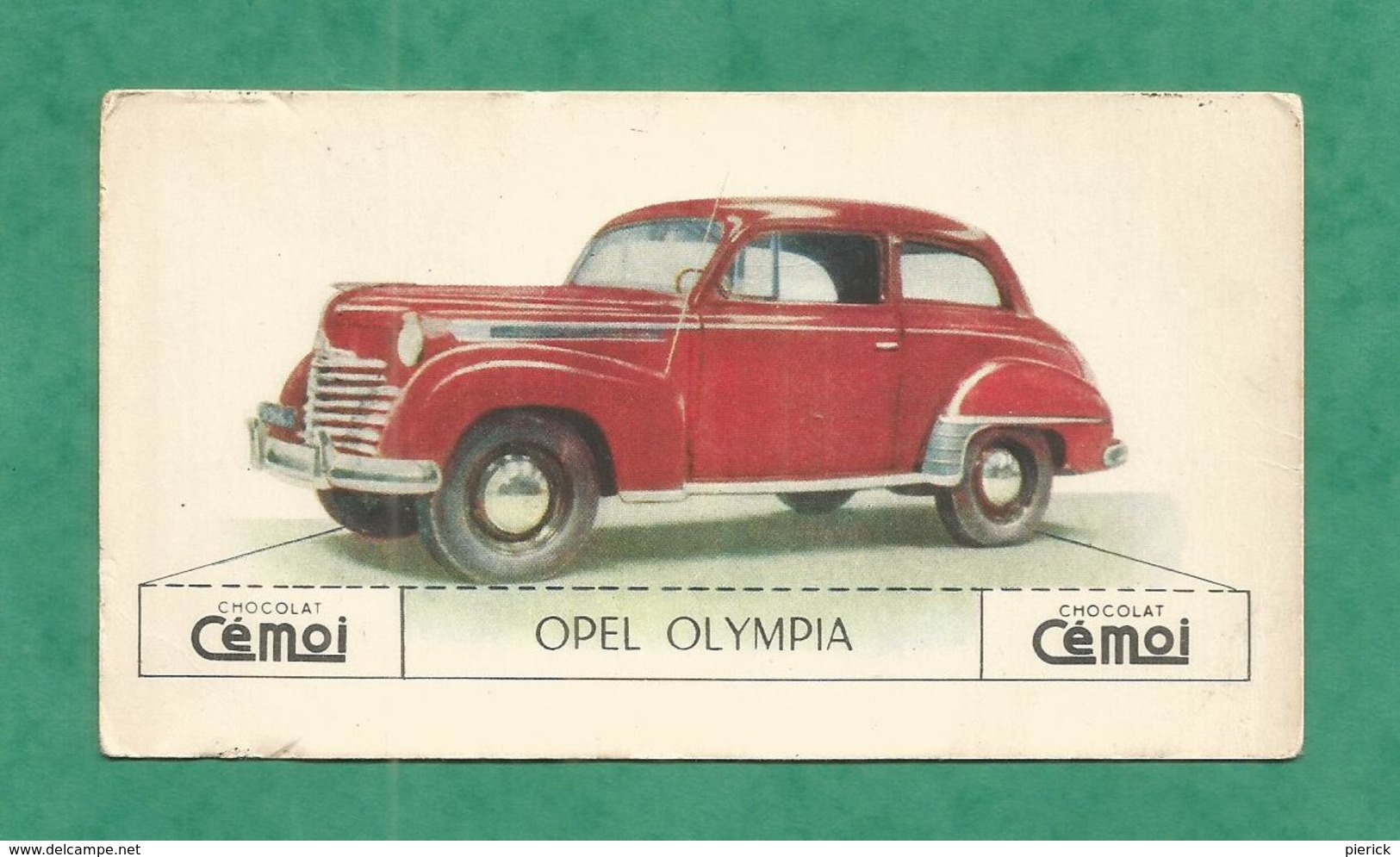 IMAGE CHOCOLAT CEMOI AUTO VOITURE VINTAGE WAGEN OLD CAR CARD OPEL OLYMPIA - Autres & Non Classés