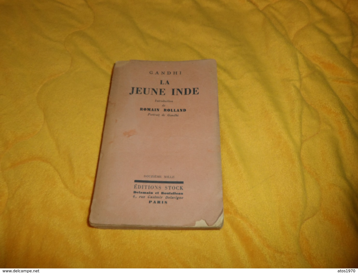 ANCIEN LIVRE GANDHI LA JEUNE INDE EDITIONS STOCK ANNEE 1948..INTRODUCTION DE ROMAIN ROLLAND.. - Autres & Non Classés